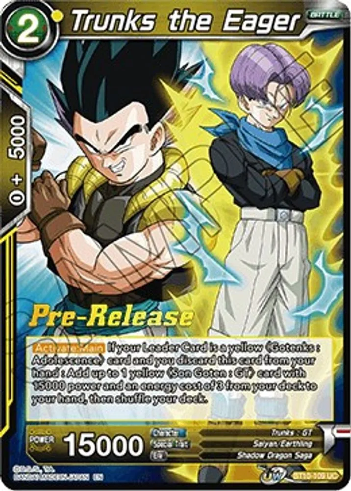 Trunks the Eager (Pre-Release)