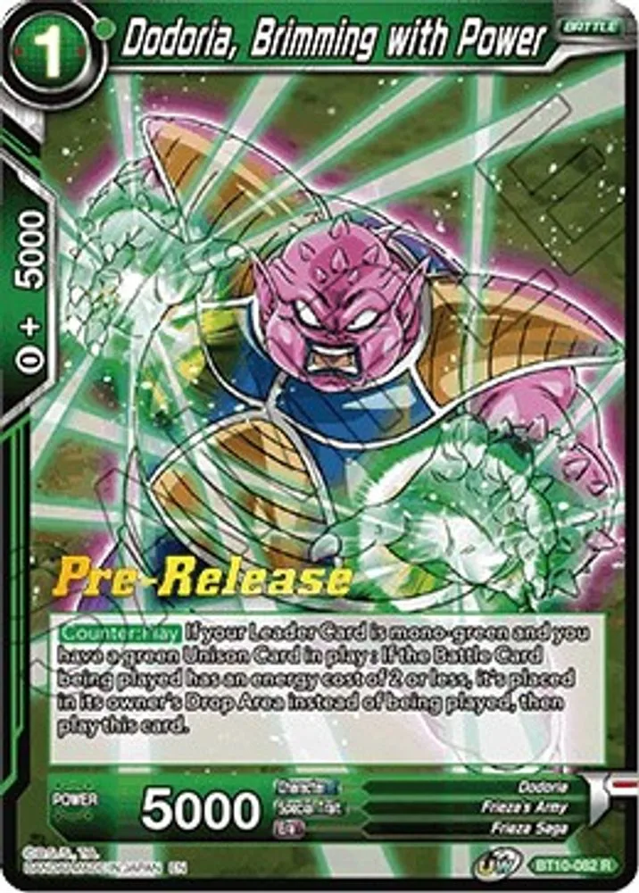 Dodoria, Brimming with Power (Pre-Release)
