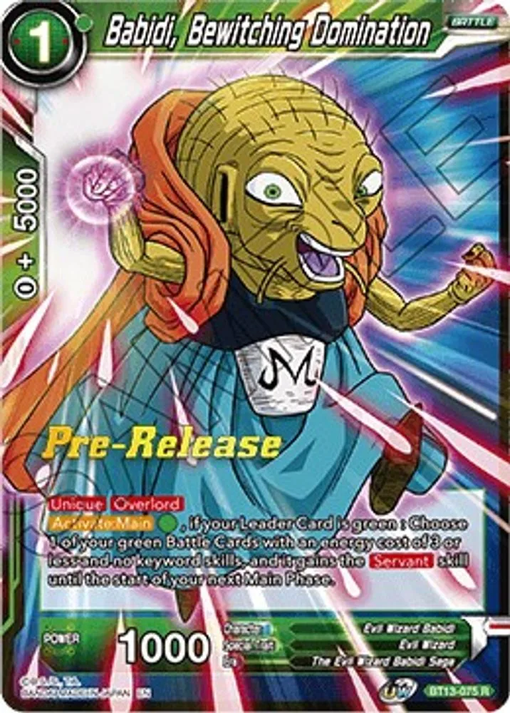 Babidi, Bewitching Domination (Pre-Release)
