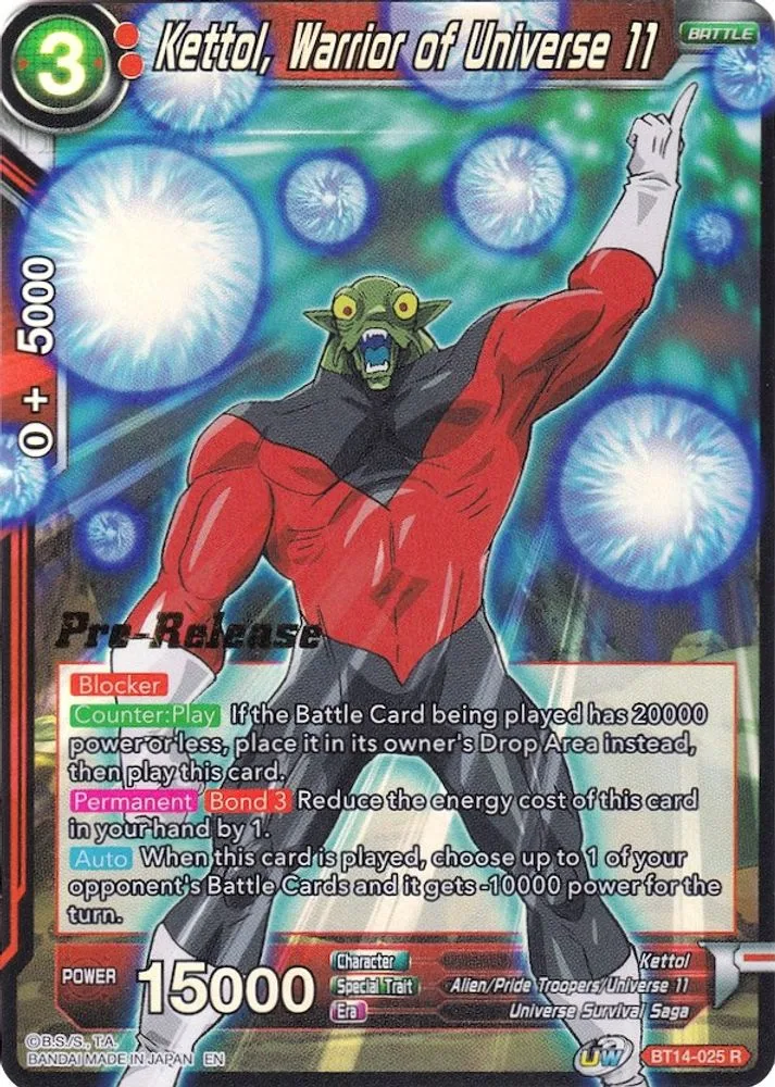 Kettol, Warrior of Universe 11 (Pre-Release)