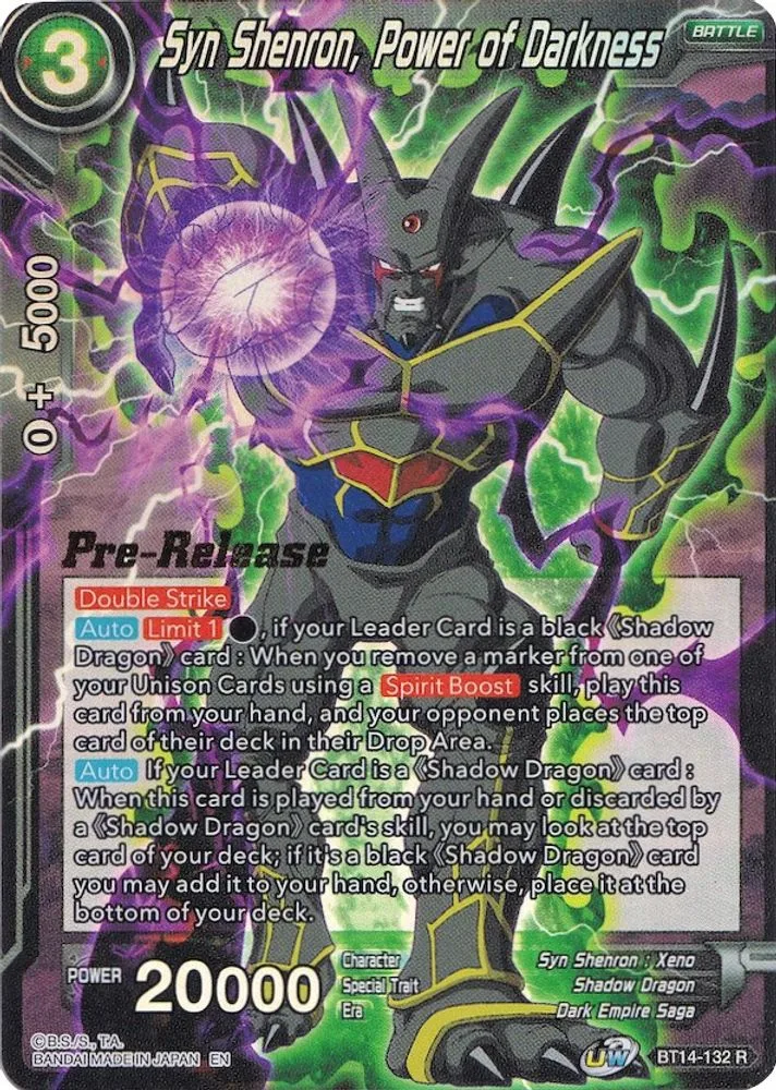 Syn Shenron, Power of Darkness (Pre-Release)