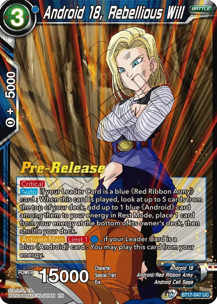 Android 18, Rebellious Will (Pre-Release)