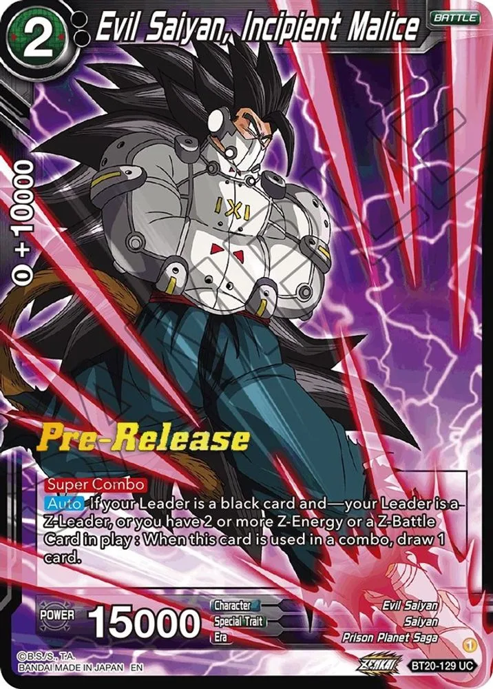 Evil Saiyan, Incipient Malice (Pre-Release)
