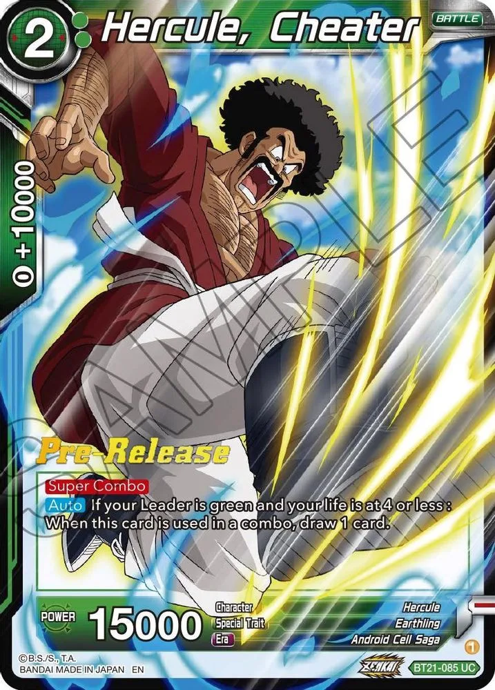 Hercule, Cheater (Pre-Release)