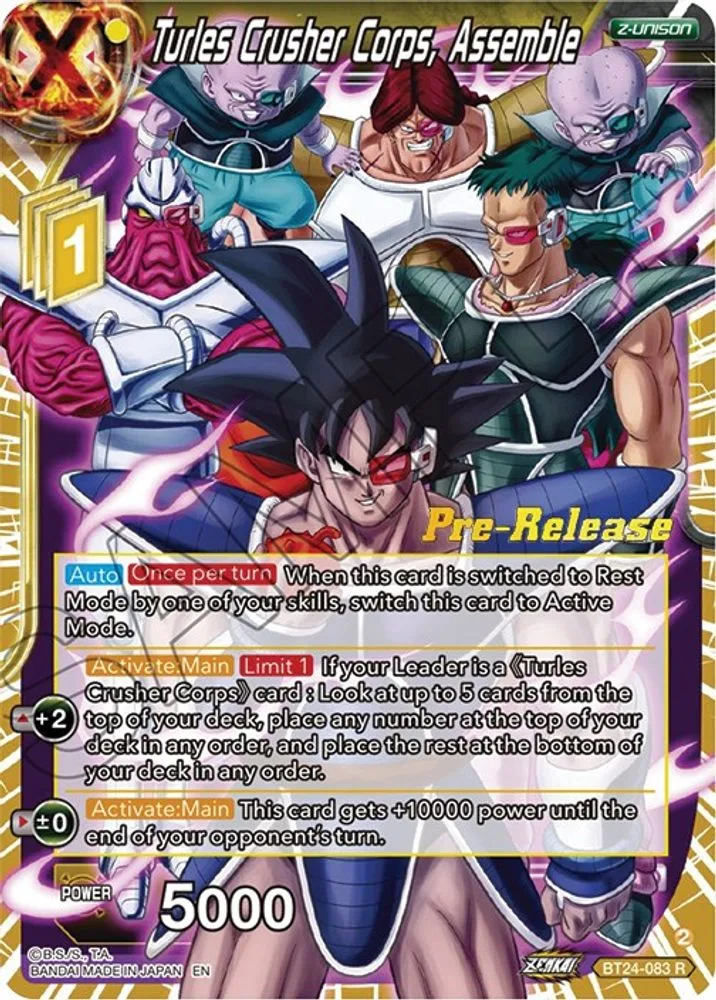 Turles Crusher Corps, Assemble (Pre-Release)