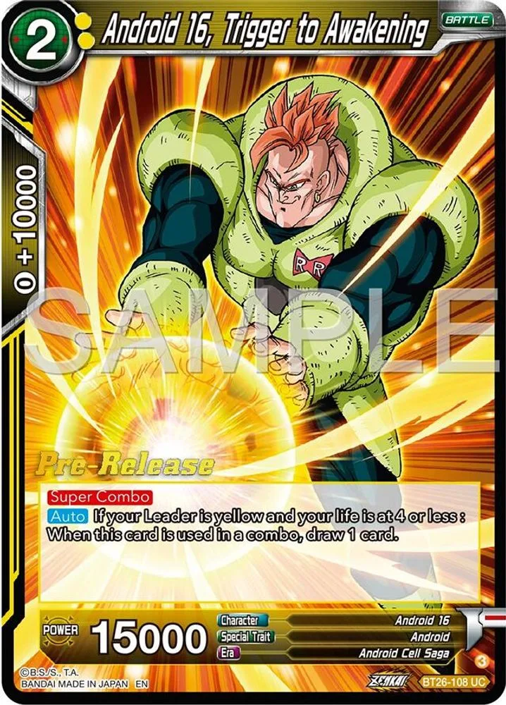 Android 16, Trigger to Awakening (Pre-Release)