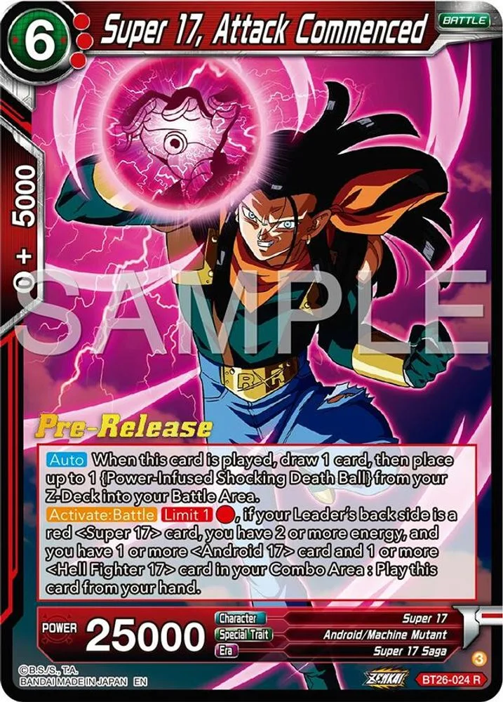 Super 17, Attack Commenced (Pre-Release)
