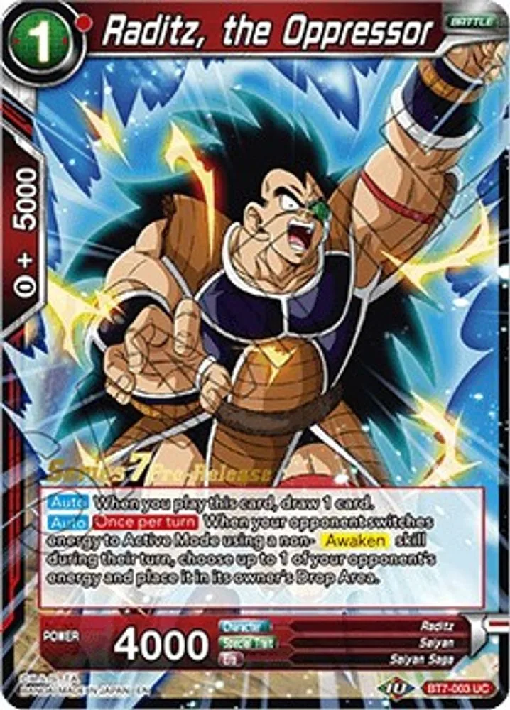 Raditz, the Oppressor (Pre-Release)