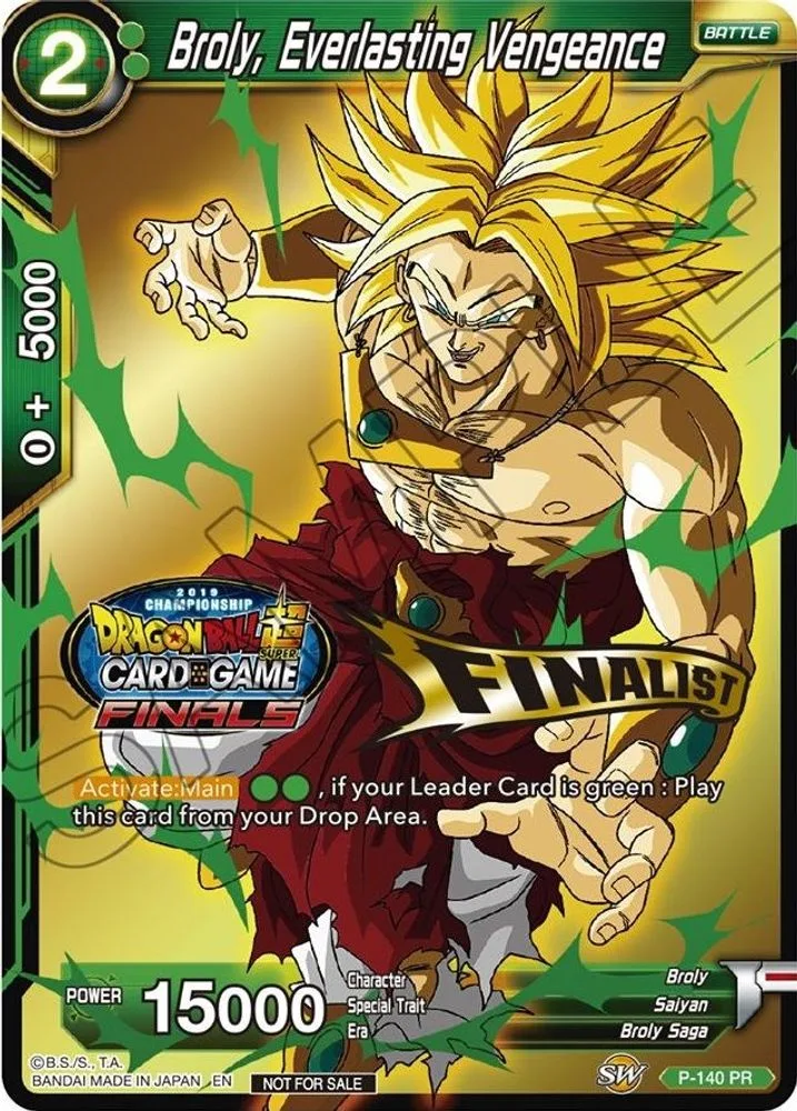 Broly, Everlasting Vengeance (Championship Final 2019 · Finalist)