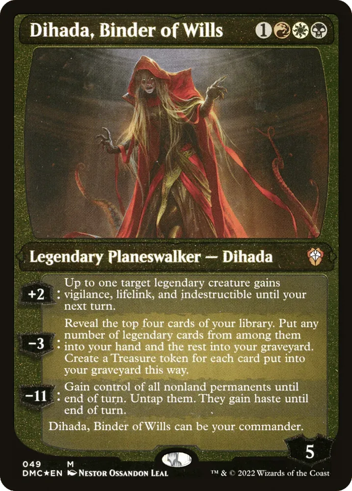 Dihada, Binder of Wills