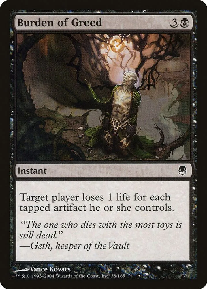 Burden of Greed