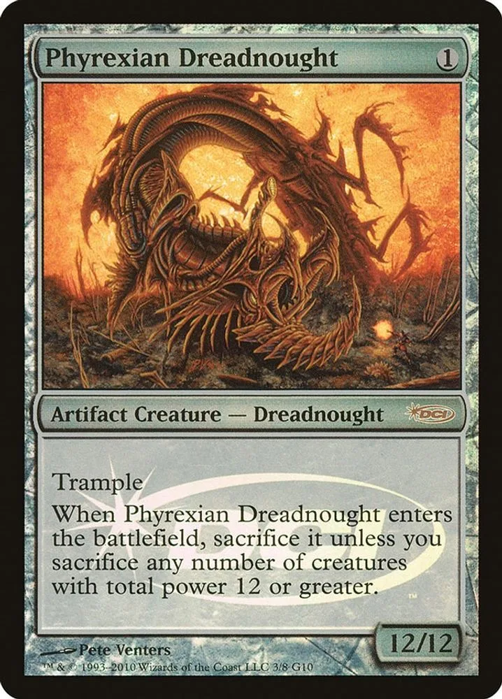 Phyrexian Dreadnought (Phyrexian Dreadnought)