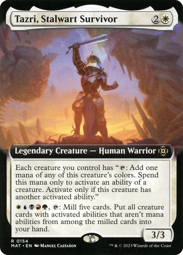 Tazri, Stalwart Survivor