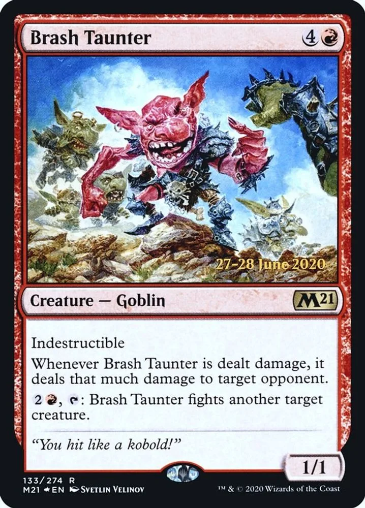 Brash Taunter (Brash Taunter)