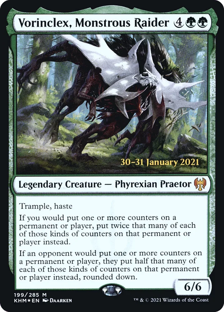 Vorinclex, Monstrous Raider