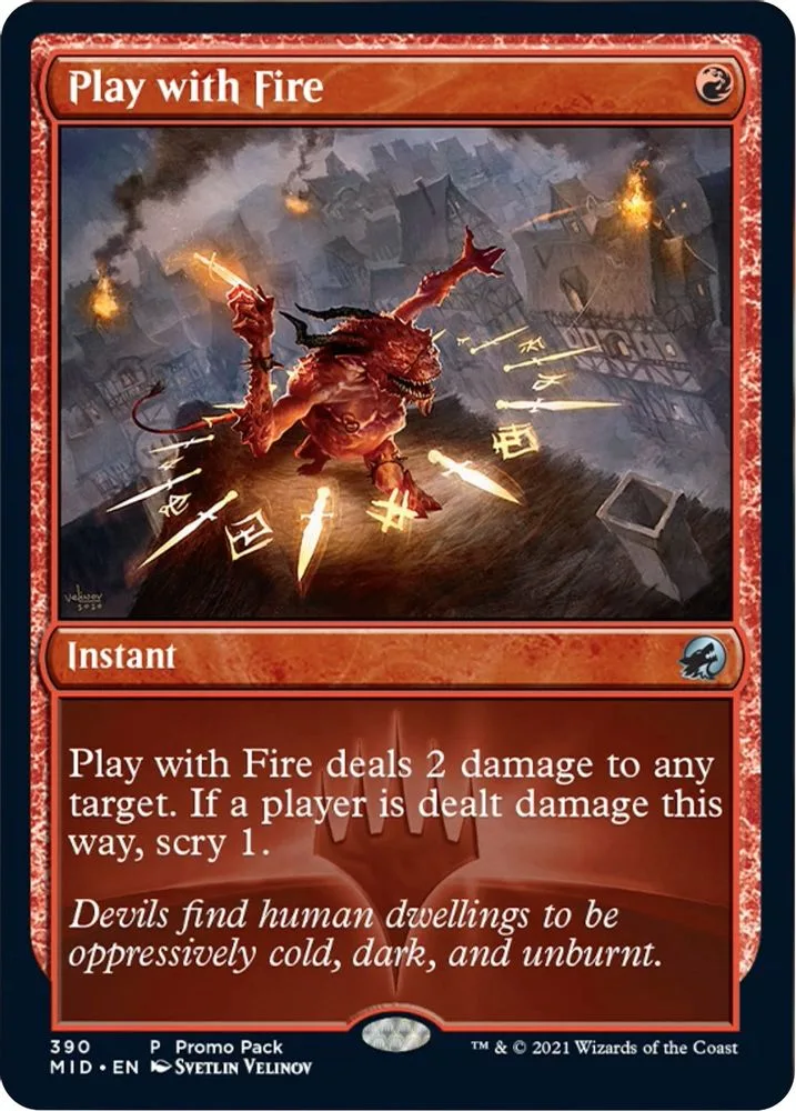 Play with Fire