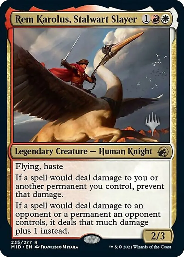 Rem Karolus, Stalwart Slayer