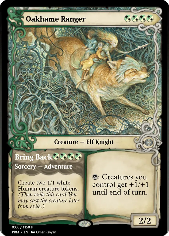 Oakhame Ranger // Bring Back