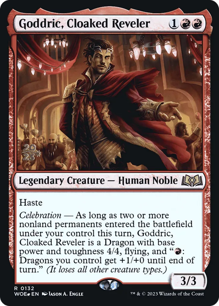 Goddric, Cloaked Reveler