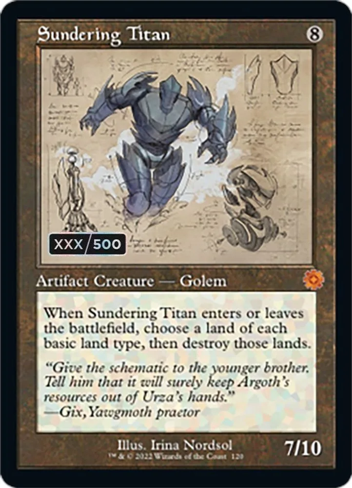 Sundering Titan (Schematic · Serial Numbered)