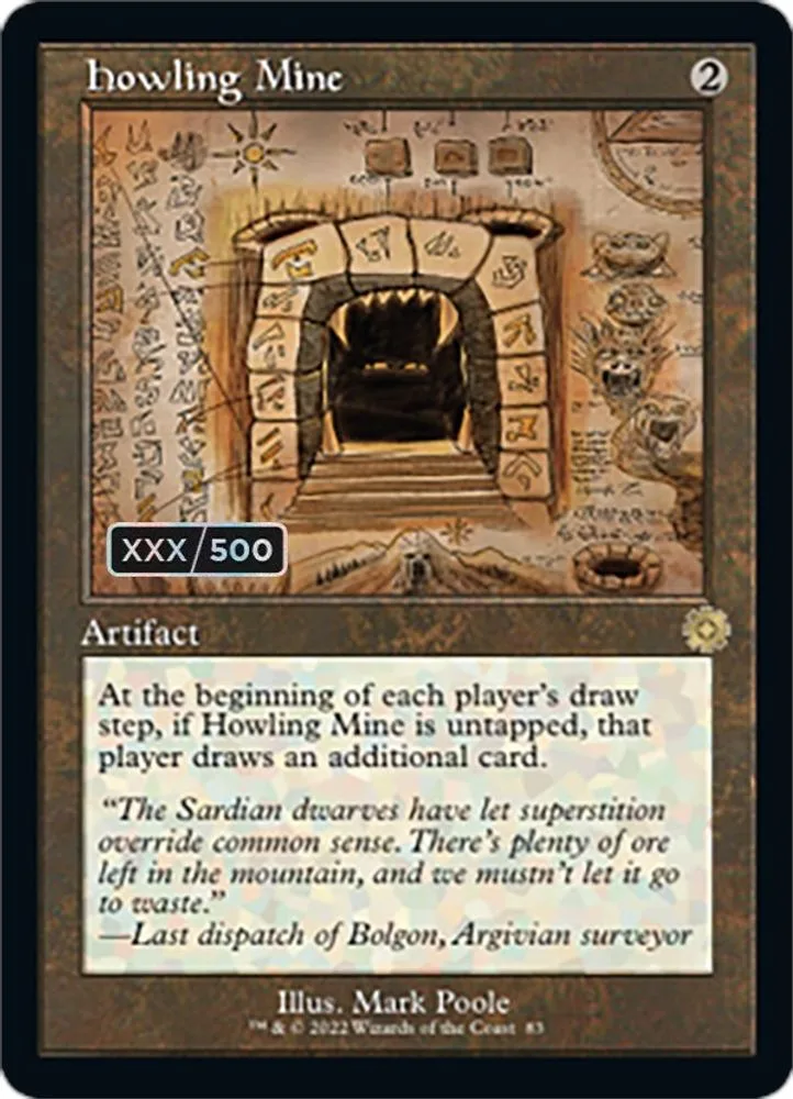Howling Mine (Schematic · Serial Numbered)