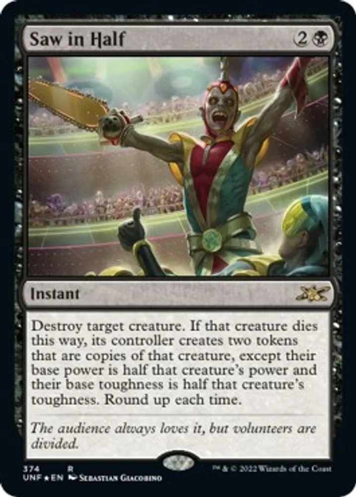 Saw in Half (Galaxy Foil)