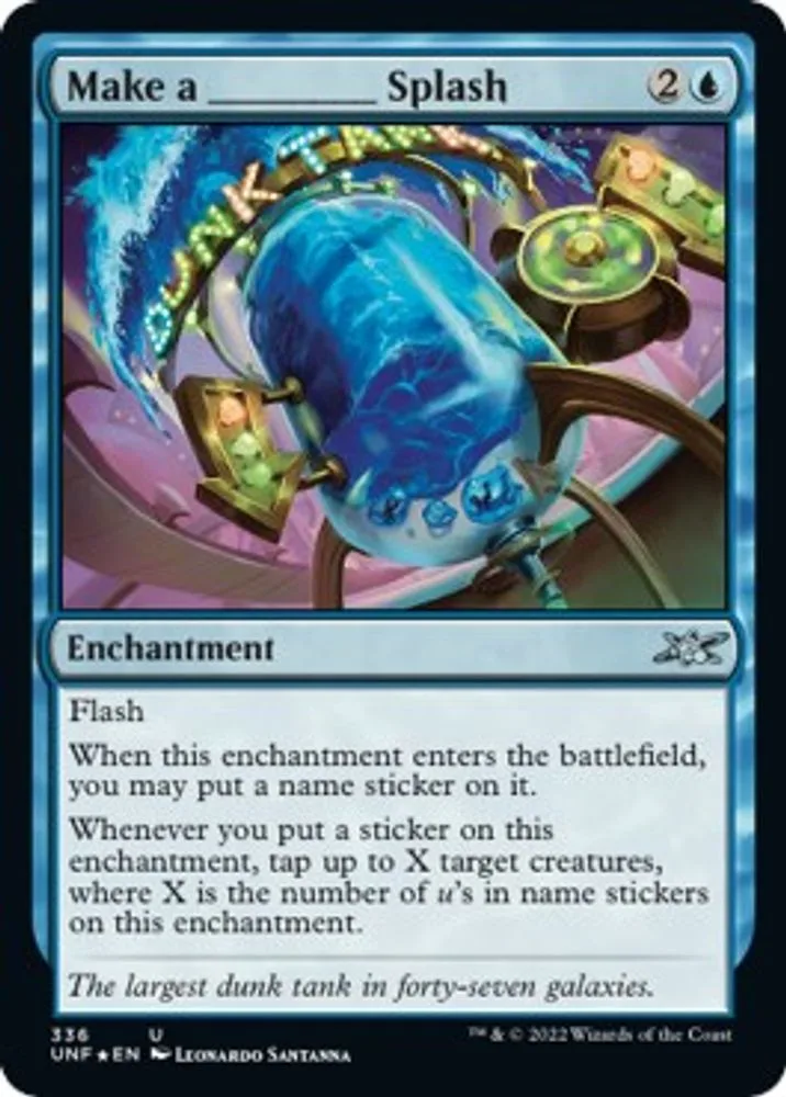 Make a _____ Splash (Galaxy Foil)