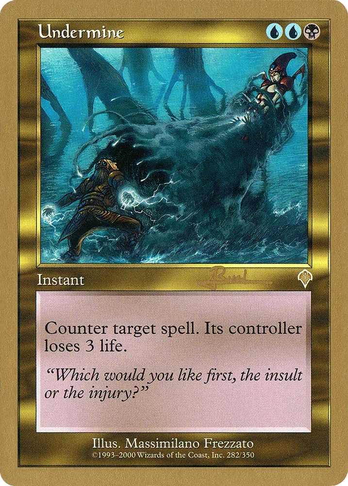 Undermine