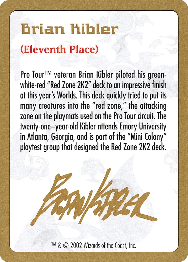 Brian Kibler Bio