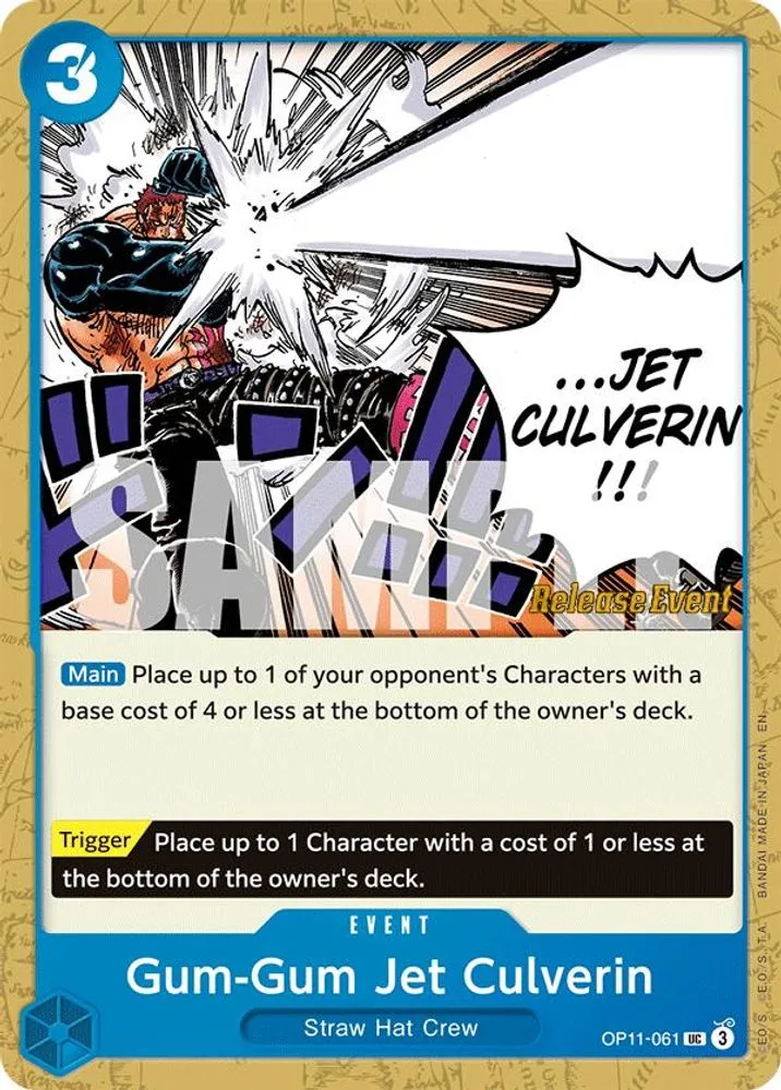 Gum-Gum Jet Culverin (Release Event)