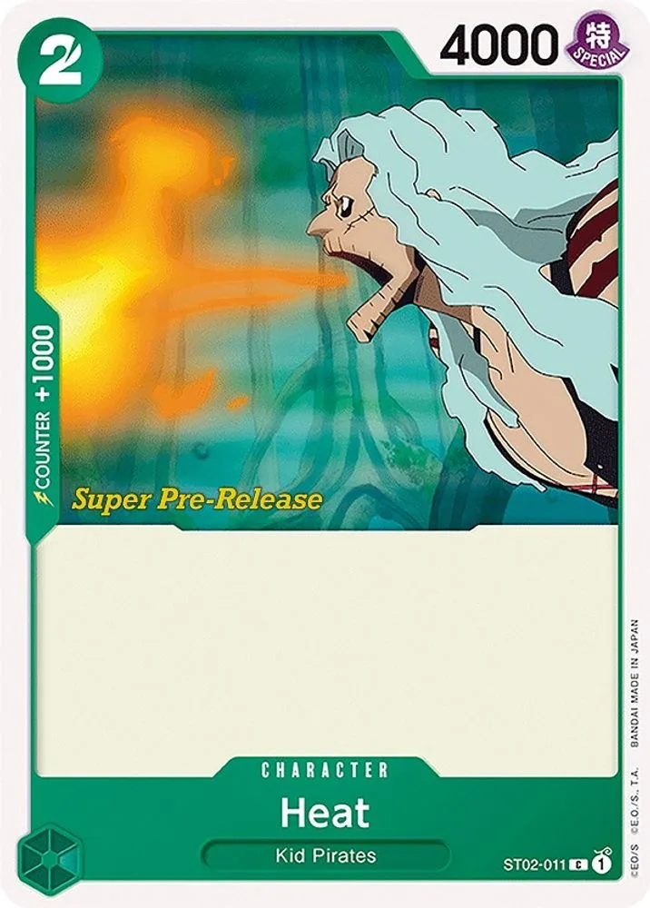 Heat (Super Pre-Release)