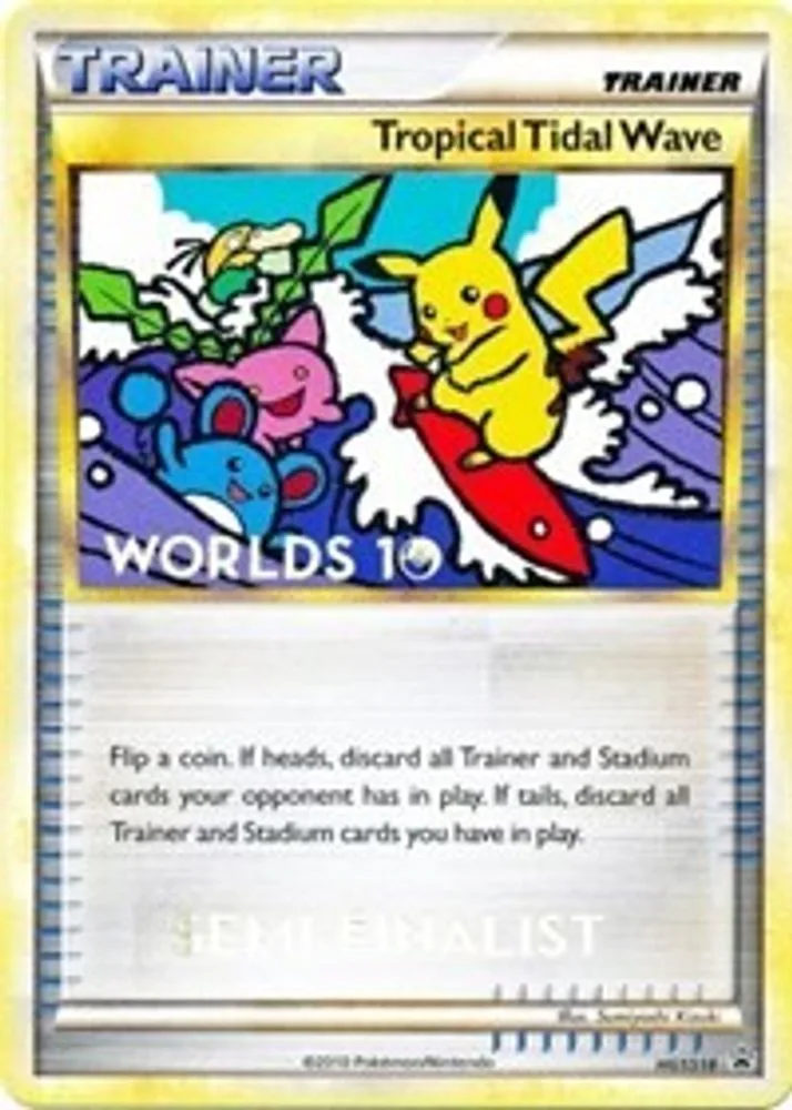 Tropical Tidal Wave (Worlds 10 · Semi-Finalist)