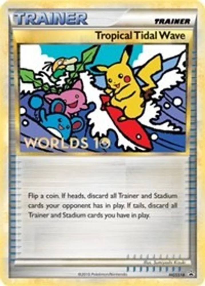Tropical Tidal Wave (Worlds 10 · Participation)