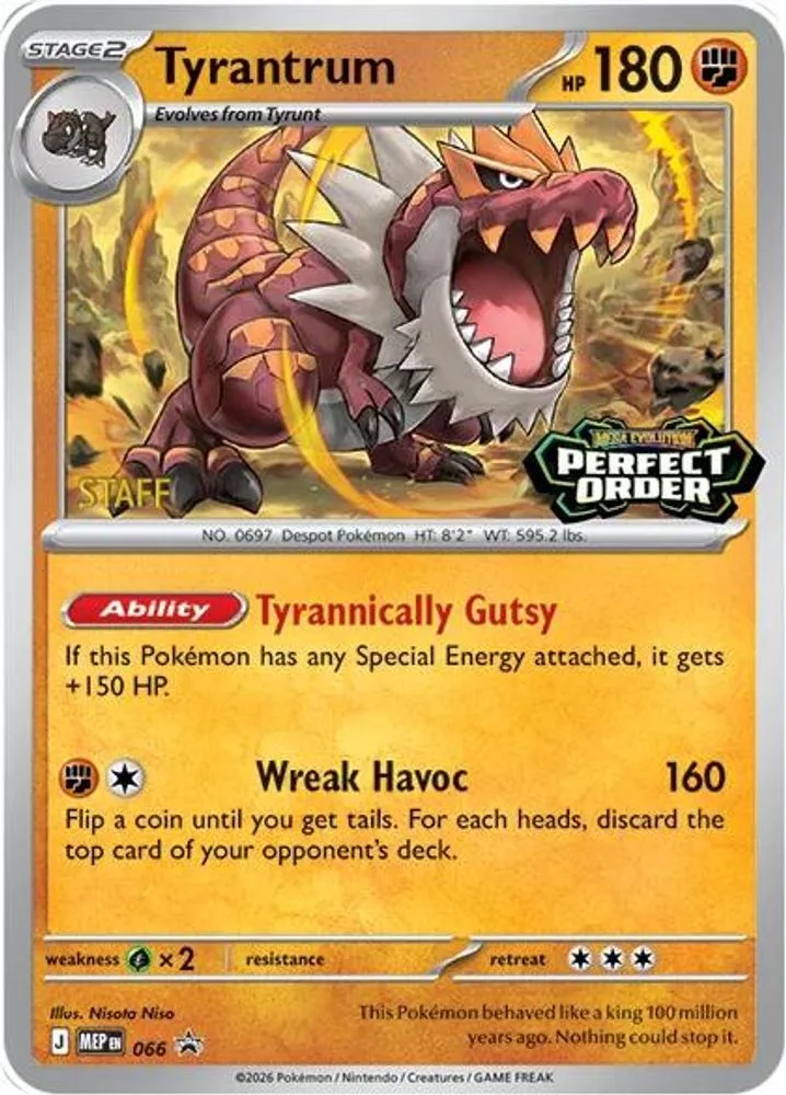 Tyrantrum (Staff)