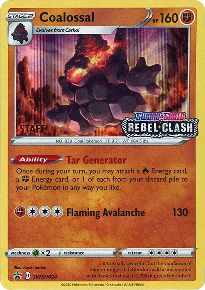 Coalossal (Prerelease · Staff)