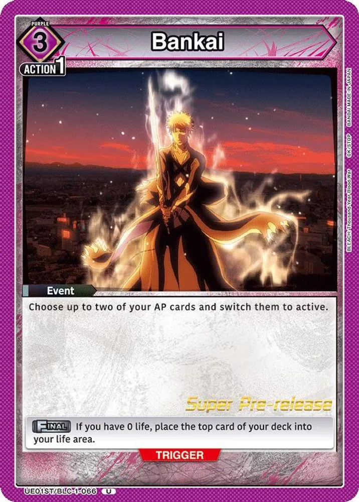 Bankai (Super Pre-Release)