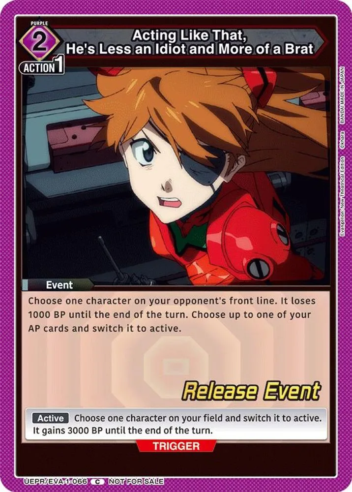 Acting Like That, He's Less an Idiot and More of a Brat (Release Event)
